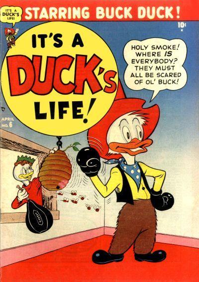 It's a Duck's Life Vol. 1 #6