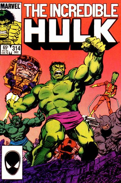 The Incredible Hulk Vol. 1 #314