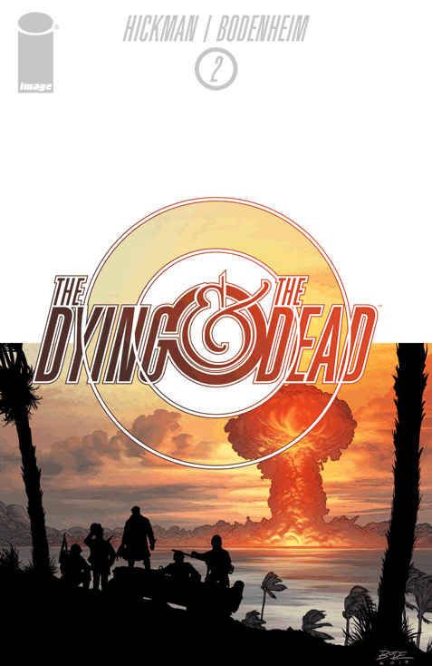The Dying and the Dead Vol. 1 #2