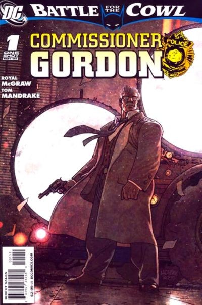 Battle for the Cowl: Commissioner Gordon Vol. 1 #1