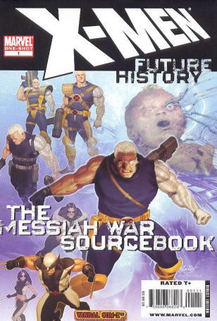 X-Men: Future History: Messiah War Sourcebook Vol. 1 #1