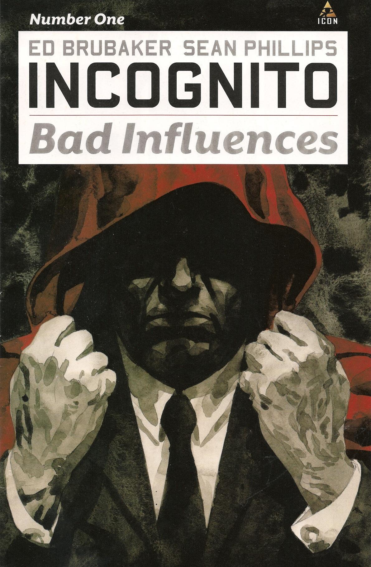Incognito: Bad Influences Vol. 1 #1