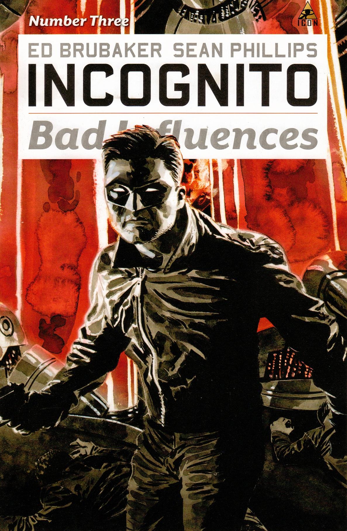 Incognito: Bad Influences Vol. 1 #3