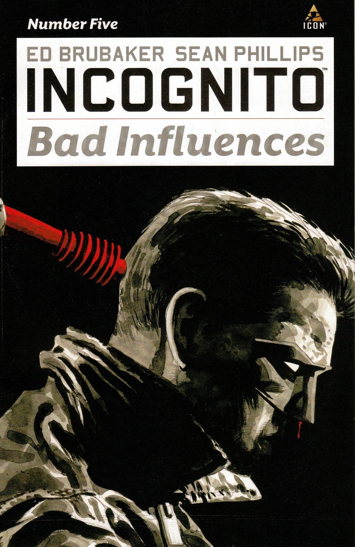 Incognito: Bad Influences Vol. 1 #5