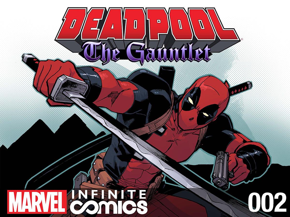 Deadpool: The Gauntlet Infinite Comic Vol. 1 #2