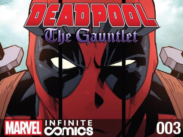 Deadpool: The Gauntlet Infinite Comic Vol. 1 #3