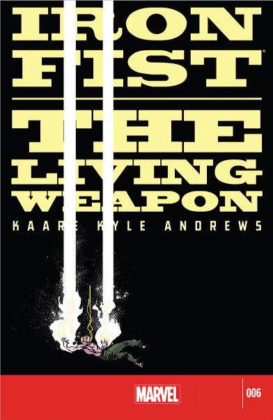 Iron Fist: The Living Weapon Vol. 1 #6