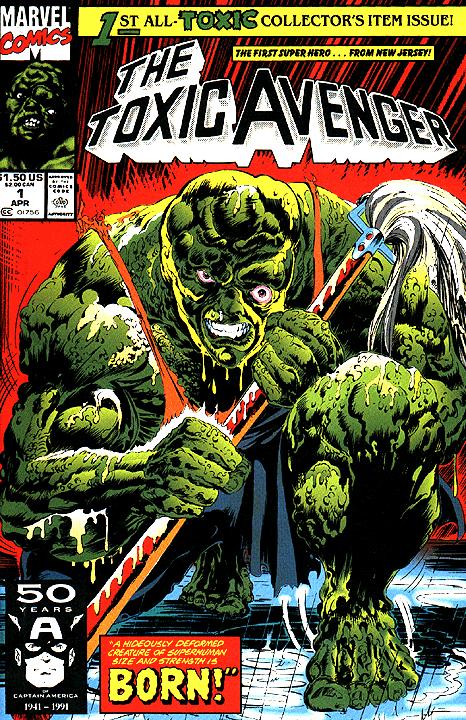 Toxic Avenger Vol. 1 #1