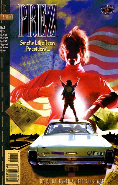 Vertigo Visions: Prez Vol. 1 #1