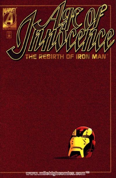 Age of Innocence the Rebirth of Iron Man Vol. 1 #1