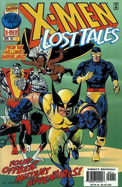 X-Men: Lost Tales Vol. 1 #1