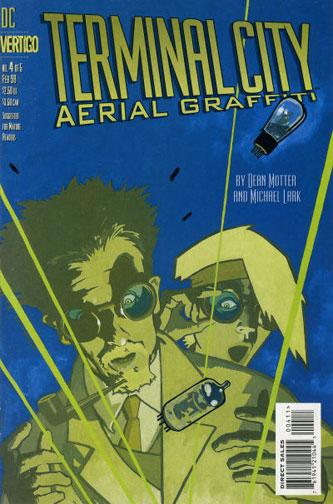 Terminal City: Aerial Graffiti Vol. 1 #4