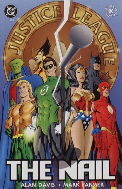 Justice League: The Nail Vol. 1 #1