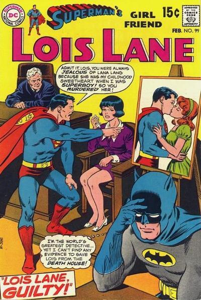 Superman's Girlfriend, Lois Lane Vol. 1 #99