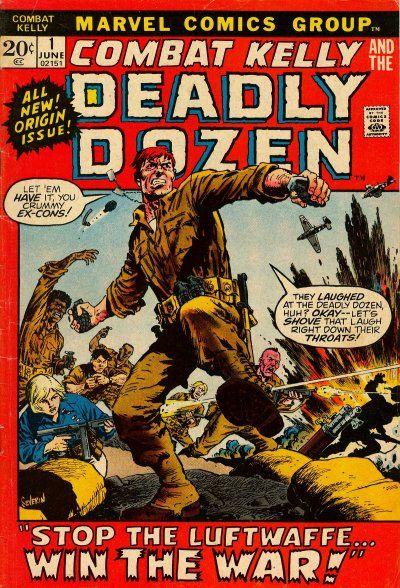 Combat Kelly and the Deadly Dozen Vol. 1 #1