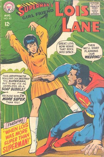 Superman's Girlfriend, Lois Lane Vol. 1 #85