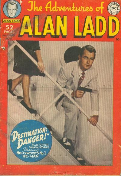 Adventures of Alan Ladd Vol. 1 #5