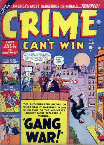 Crime Can't Win Vol. 1 #8