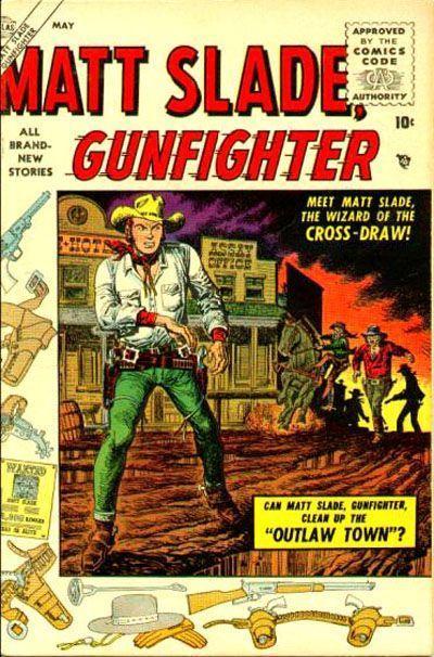 Matt Slade, Gunfighter Vol. 1 #1