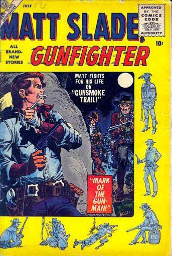 Matt Slade, Gunfighter Vol. 1 #2