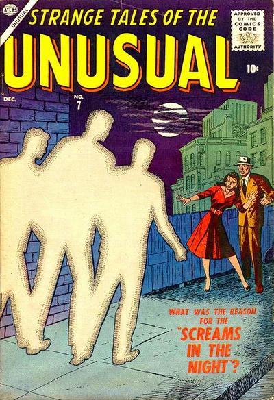 Strange Tales of the Unusual Vol. 1 #7