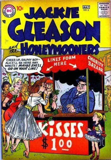 Jackie Gleason and the Honeymooners Vol. 1 #6