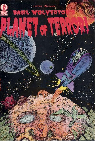 Basil Wolverton's Planet of Terror Vol. 1 #1