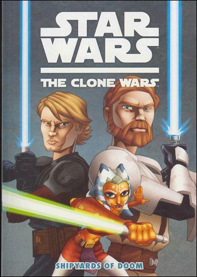 Clone Wars: Shipyards of Doom Vol. 1 #1