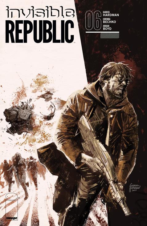 Invisible Republic Vol. 1 #6