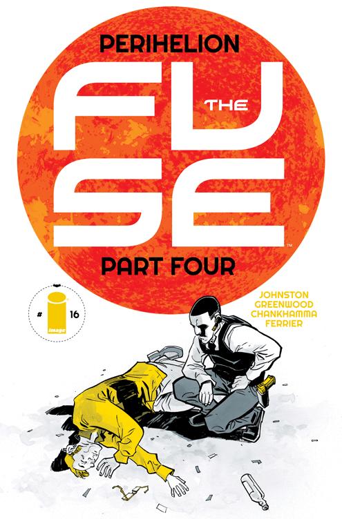 The Fuse Vol. 1 #16