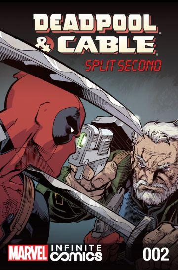 Deadpool & Cable: Split Second Infinite Comic Vol. 1 #2