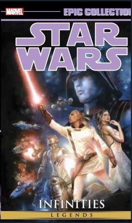 Star Wars Legends Epic Collection: Infinities Vol. 1 #1