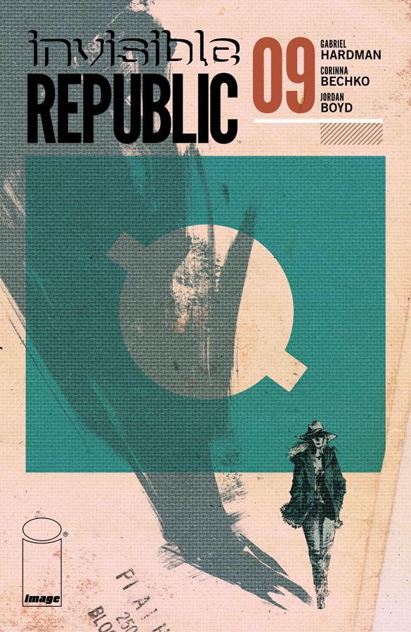 Invisible Republic Vol. 1 #9