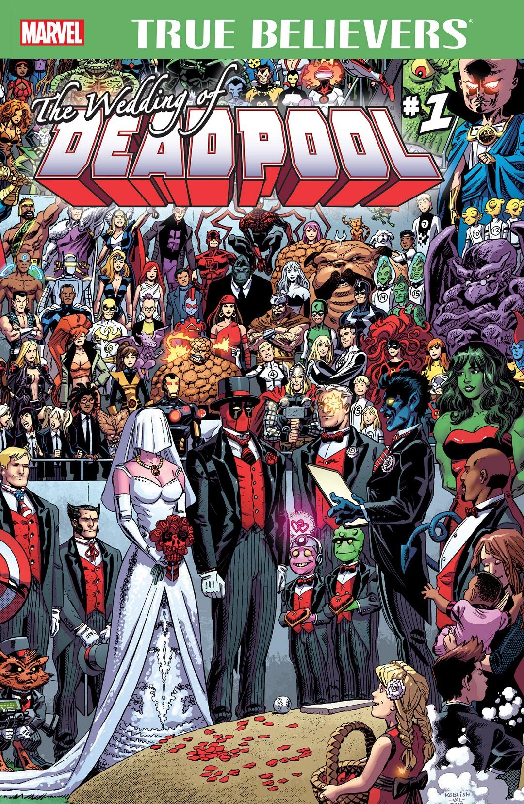 True Believers: The Wedding of Deadpool Vol. 1 #1
