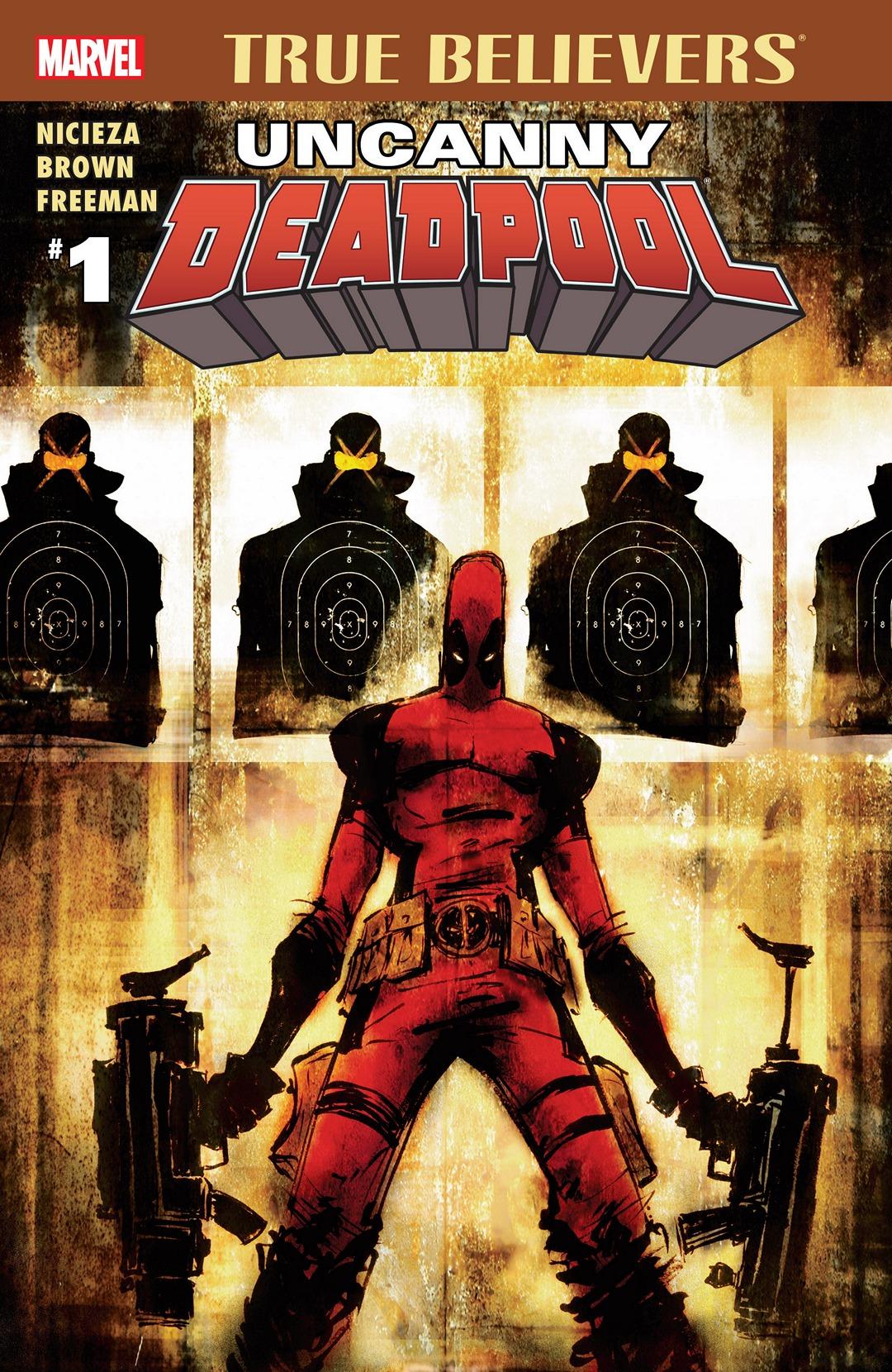 True Believers: Uncanny Deadpool Vol. 1 #1