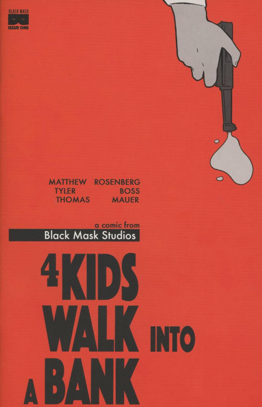 4 Kids Walk Into A Bank Vol. 1 #1