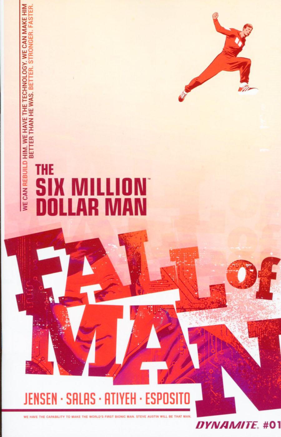 Six Million Dollar Man Fall Of Man Vol. 1 #1