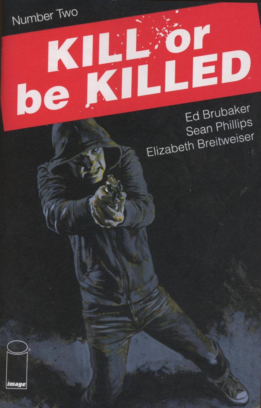 Kill Or Be Killed Vol. 1 #2