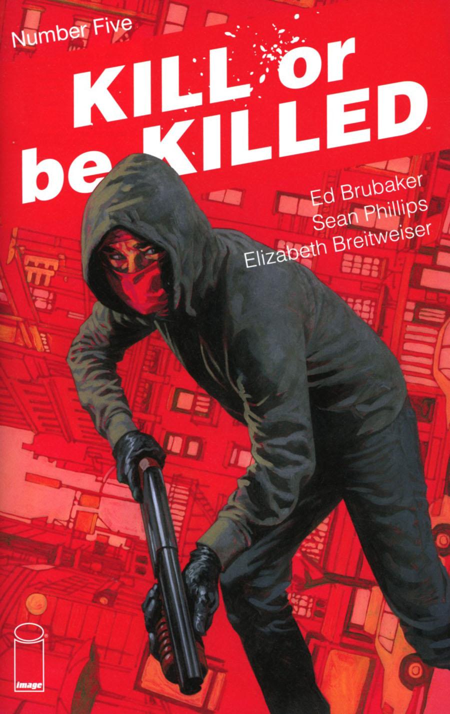 Kill Or Be Killed Vol. 1 #5