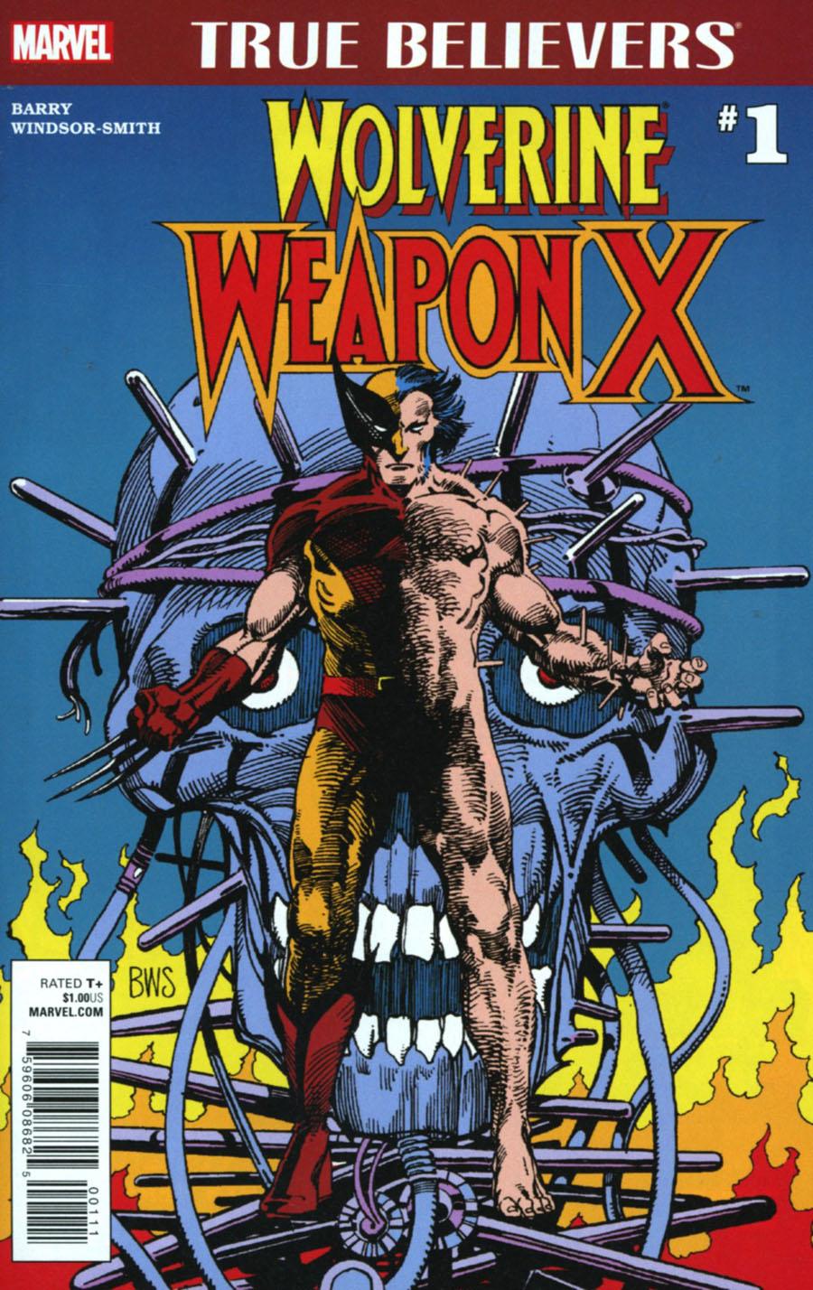 True Believers Wolverine Weapon X Vol. 1 #1