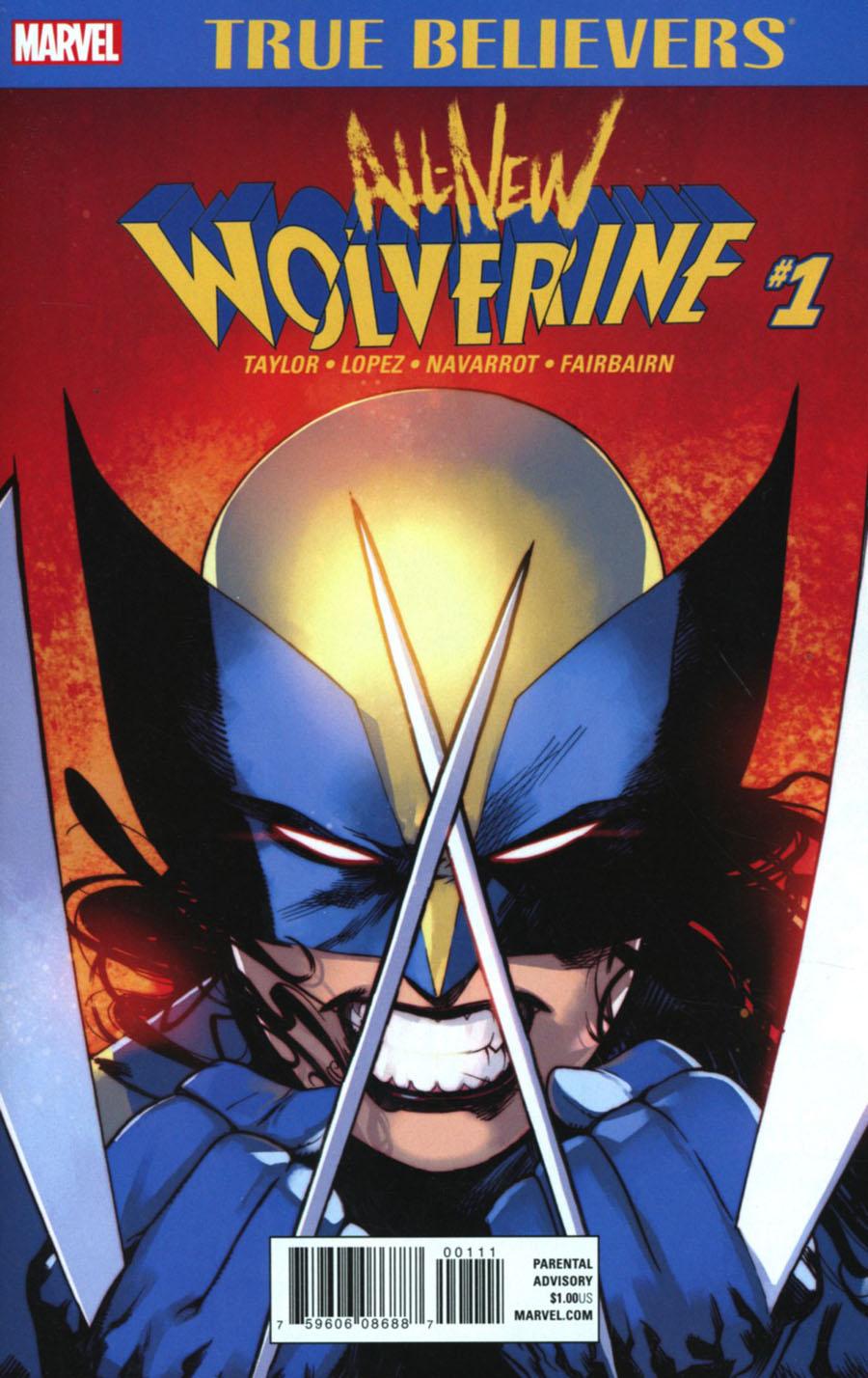 True Believers All-New Wolverine Vol. 1 #1