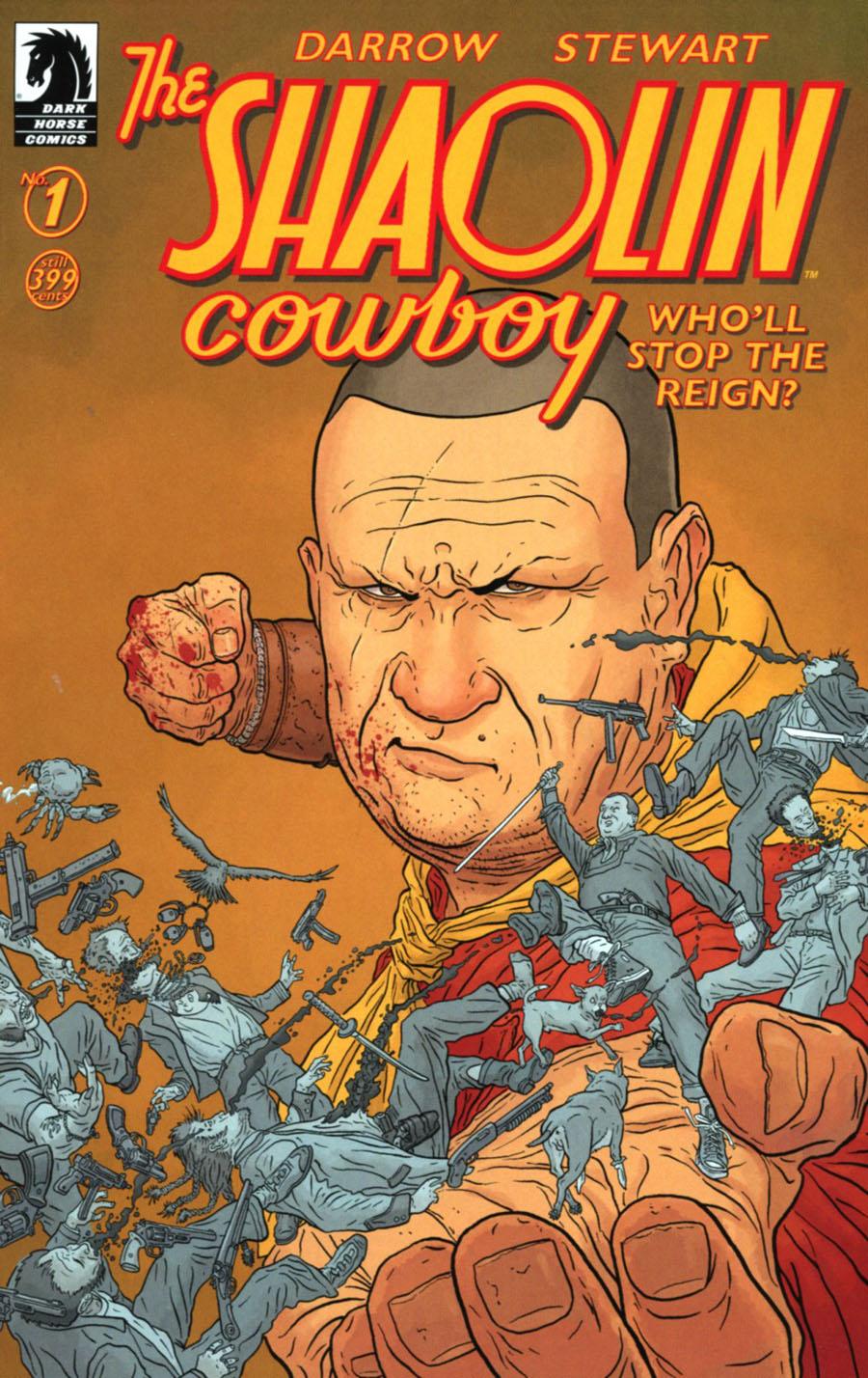 Shaolin Cowboy Wholl Stop The Reign Vol. 1 #1