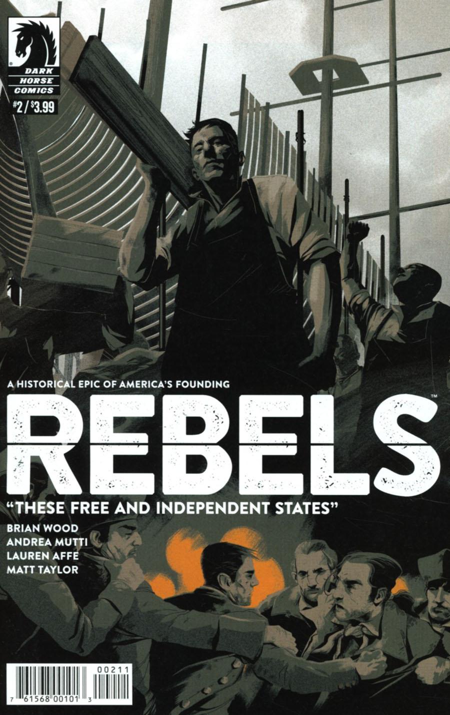 Rebels These Free And Independent States Vol. 1 #2