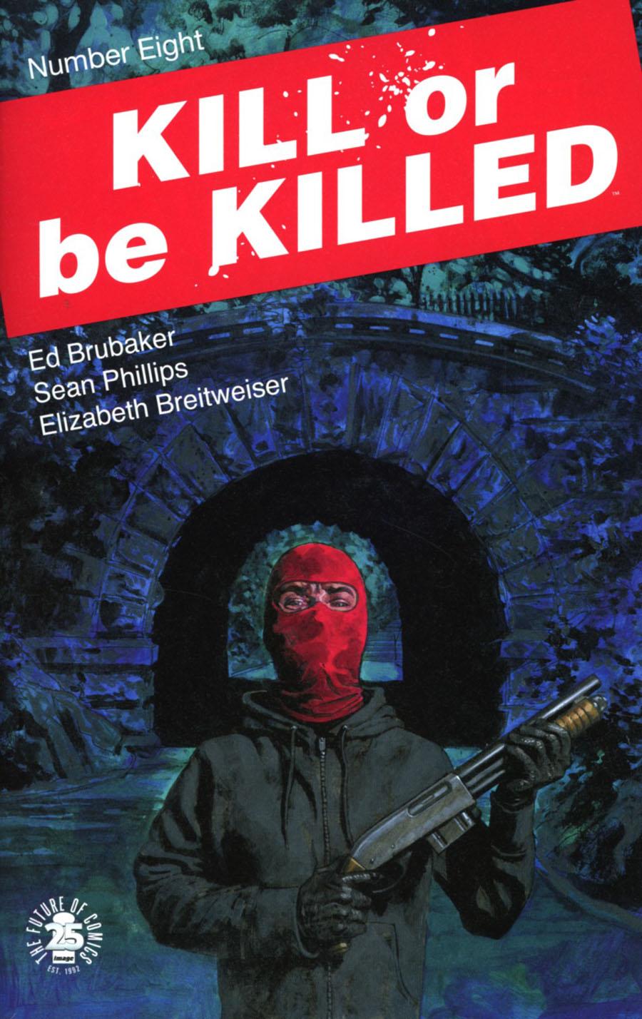 Kill Or Be Killed Vol. 1 #8