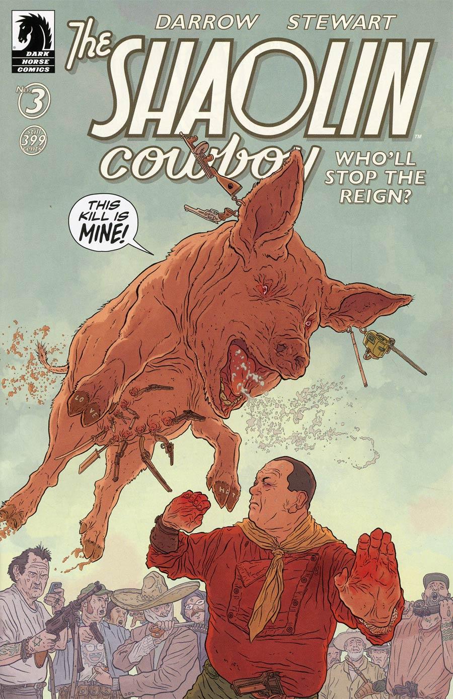 Shaolin Cowboy Wholl Stop The Reign Vol. 1 #3