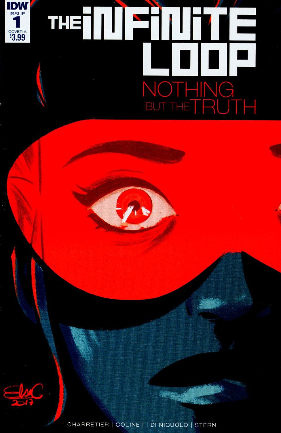 Infinite Loop Nothing But The Truth Vol. 1 #1