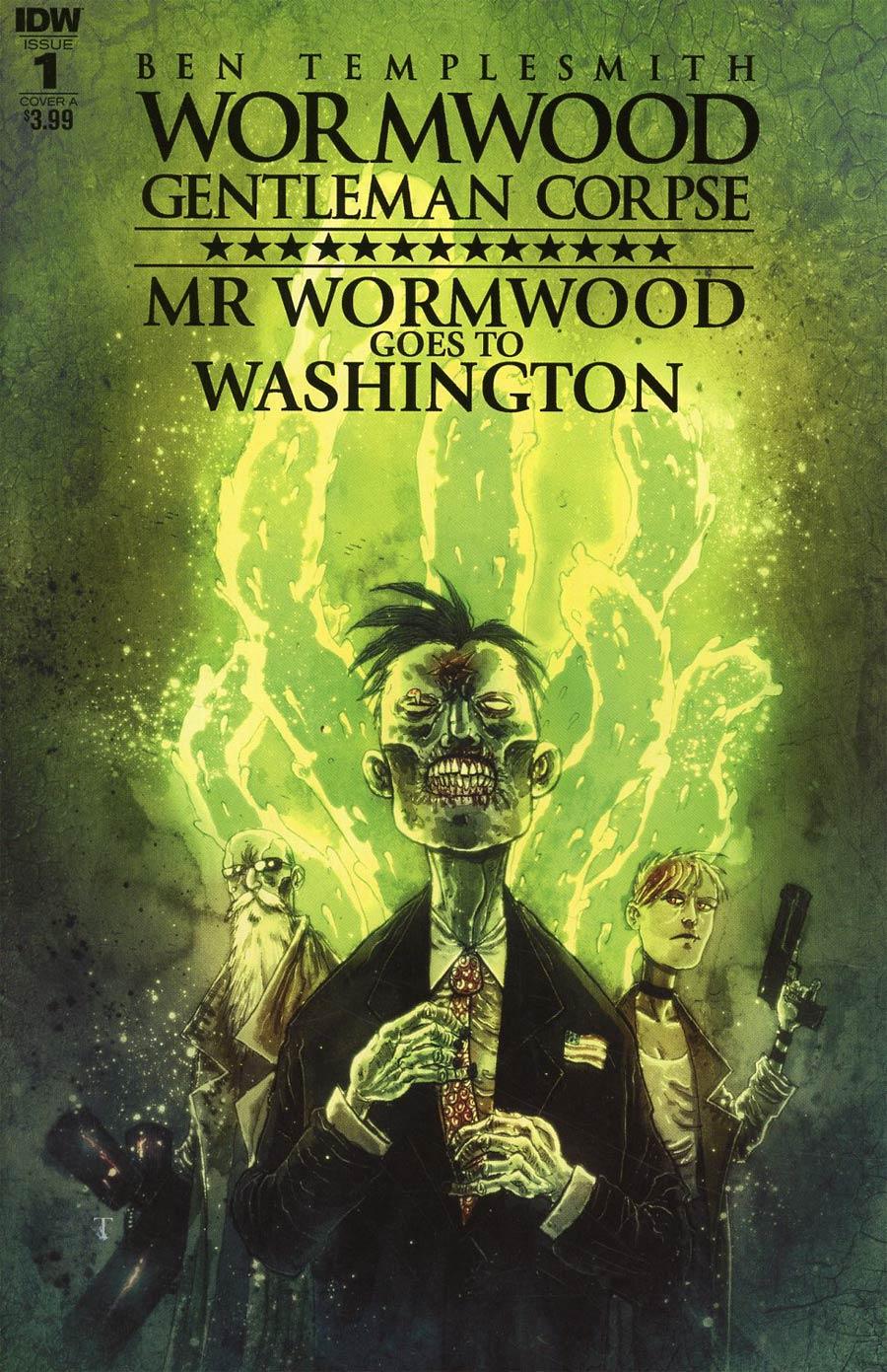 Wormwood Gentleman Corpse Mr Wormwood Goes To Washington Vol. 1 #1