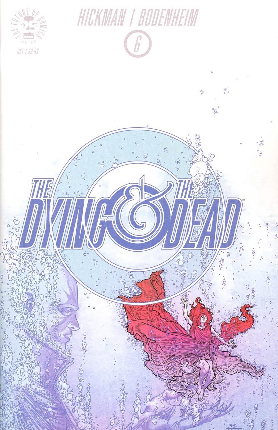 Dying And The Dead Vol. 1 #6