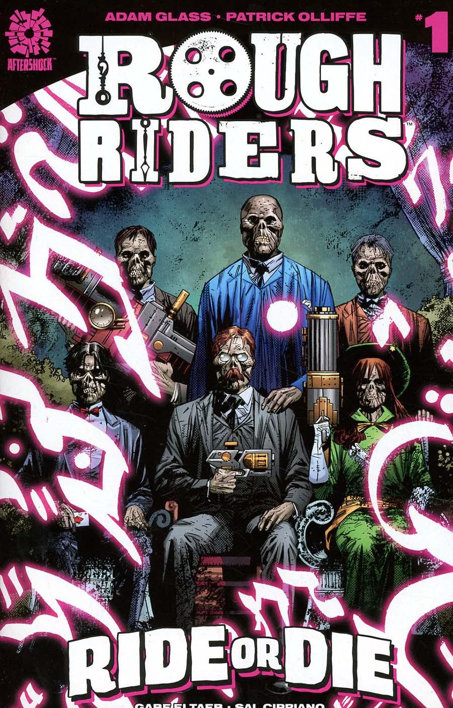 Rough Riders Ride Or Die Vol. 1 #1