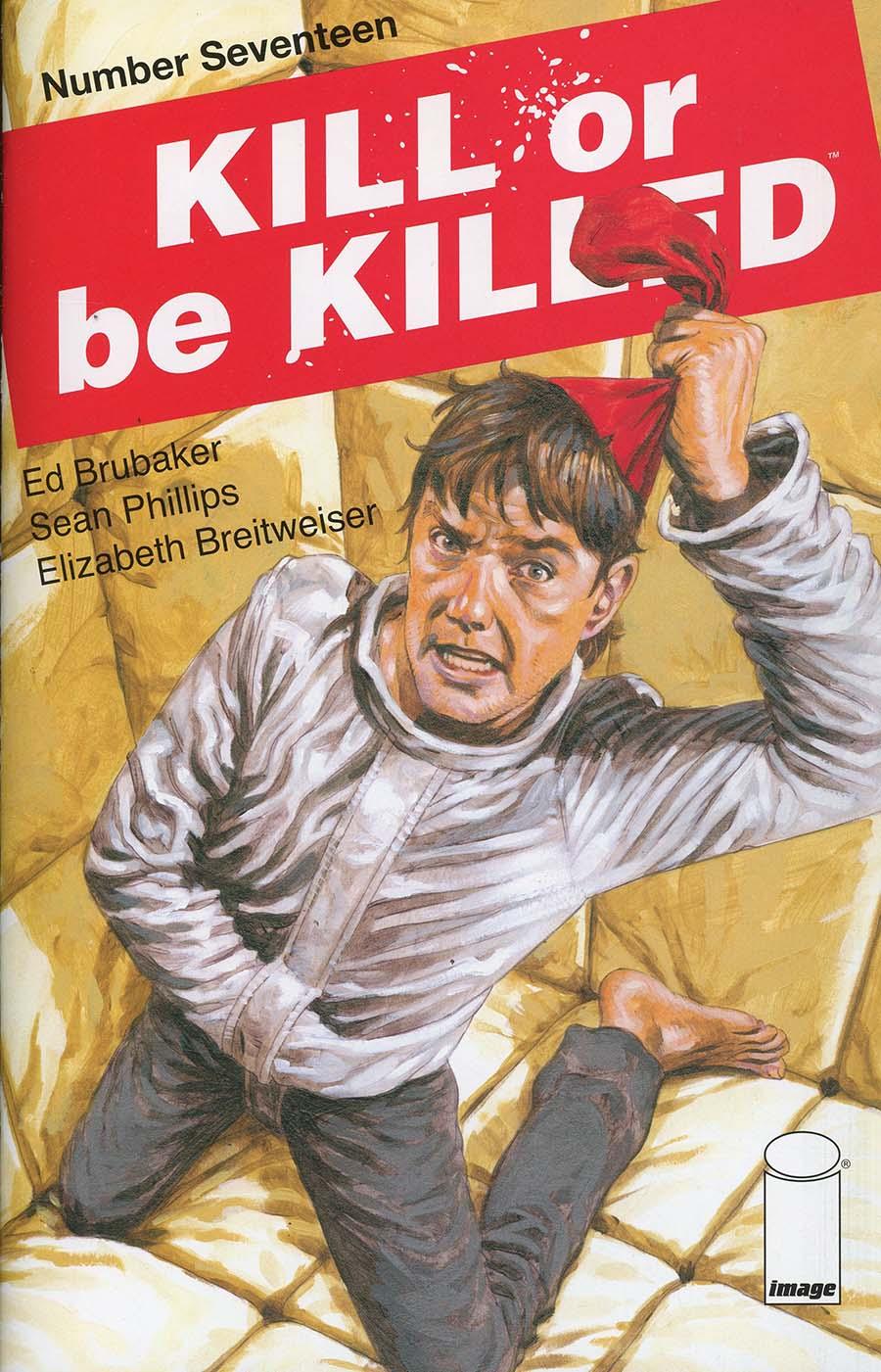 Kill Or Be Killed Vol. 1 #17